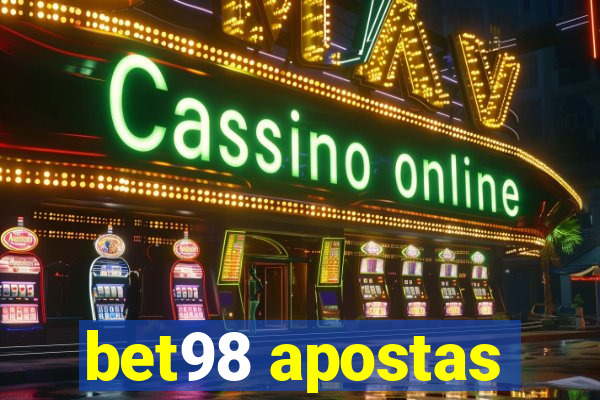 bet98 apostas